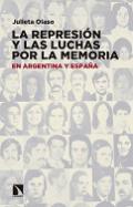 La represi�n y las luchas por la memoria en Argentina y Espa�a