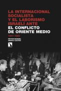 La Internacional Socialista y el laborismo israel� ante el conflicto �rabe-israel�