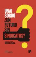 �Un futuro sin sindicatos?