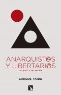 Anarquistas y libertarias de aqu� y de ahora
