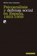 Psicoan�lisis y defensa social en Espa�a, 1923-1959