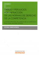 Da�os y perjuicios por infracci�n de las normas de derecho de la competencia