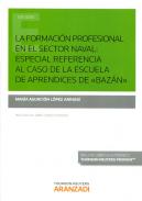 La formaci�n profesional en el sector naval