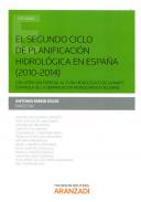 El segundo ciclo de planificaci�n hidrol�gica en Espa�a (2010-2014)