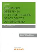 El derecho de defensa en la investigaci�n de delitos de terrorismo