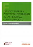 Estudios sobre la protecci�n patrimonial de las personas con discapacidad