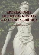 Aportaciones de juristas noveles a la ciencia jur�dica