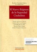 El nuevo r�gimen de la seguridad ciudadana