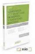 Comentarios a la Ley de cajas de ahorros y fundaciones bancarias