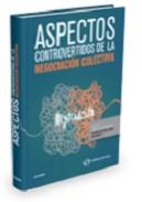 Aspectos controvertidos de negociaci�n colectiva (D�o)