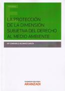 Protecci�n de la Dimensi�n Subjetiva del Derecho al Medio Ambiente