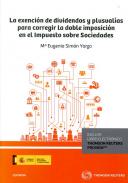 La exenci�n de dividendos y plusval�as para corregir la doble imposici�n en el Impuesto sobre Sociedades