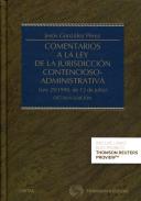 Comentarios a la ley de la jurisdicci�n contencioso-administrativa