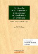 El derecho de la competencia y los acuerdos de transferencia de tecnolog�a