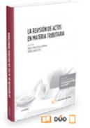 La revisi�n de actos en materia tributaria