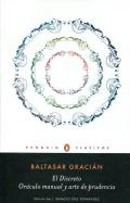 El discreto ; El or�culo manual y arte de prudencia