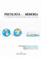 Psicolog�a de la memoria y construcci�n hist�rica del olvido