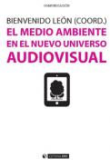 El medio ambiente en el nuevo universo audiovisual