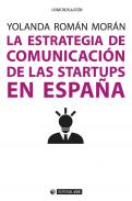La estrategia de comunicaci�n de las startups en Espa�a