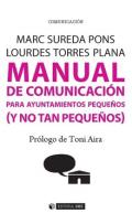 Manual de comunicaci�n para ayuntamientos peque�os (y no tan peque�os)
