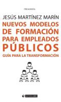 Nuevos modelos de formaci�n para empleados p�blicos