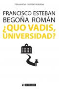 �Quo vadis, universidad?