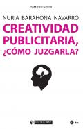 Creatividad publicitaria, �c�mo juzgarla?