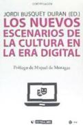 Los nuevos escenarios de la cultura en la era digital