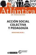 Acci�n social colectiva y pedagog�a