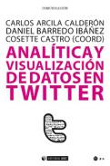 Anal�tica y visualizaci�n de datos en Twitter