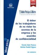 El deber de los trabajadores de no violar los secretos de la empresa y los acuerdos de confidencialidad