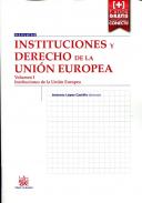 Instituciones y derecho de la Uni�n Europea, 1