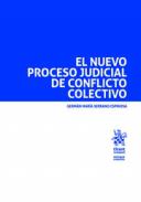 El nuevo proceso judicial de conflicto colectivo