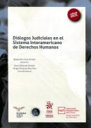 Di�logos judiciales en el sistema interamericano de Derechos Humanos