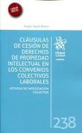 Cl�usulas de cesi�n de derechos de propiedad intelectual en los convenios colectivos laborales