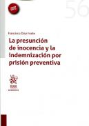 La presunci�n de inocencia y la indemnizaci�n por prisi�n preventiva