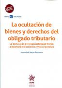 La ocultaci�n de bienes y derechos del obligado tributario