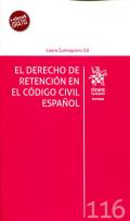 El Derecho de retenci�n en el C�digo Civil espa�ol