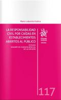 La responsabilidad civil por ca�das en establecimientos abiertos al p�blico