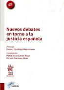 Nuevos debates en torno a la justicia espa�ola