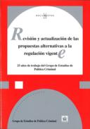 Revisi�n y actualizaci�n de las propuestas alternativas a la regulaci�n vigente