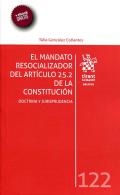 El mandato resocializador del art�culo 25.2 de la Constituci�n