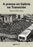 A prensa en Galicia na Transici�n