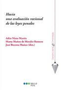 Hacia una evaluaci�n racional de las leyes penales