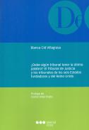�Debe alg�n tribunal tener la �ltima palabra?