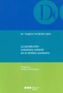 La jurisdicci�n voluntaria notarial en el �mbito sucesorio