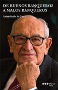 De buenos banqueros a malos banqueros