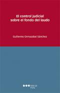 El control judicial sobre el fondo del laudo