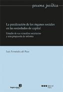 La paralizaci�n de los �rganos sociales en las sociedades de capital