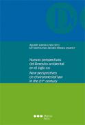 Nuevas perspectivas del derecho ambiental en el siglo XXI